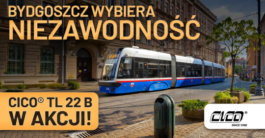 MZK Bydgoszcz wybiera CICO® TL 22 B!