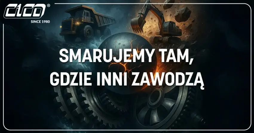 Nowa era w smarowaniu przemysłowym – CICO® HD już dostępne!